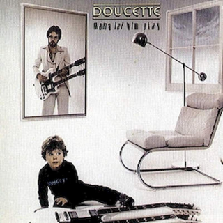 Doucette - Mama Let Him Play - LP / Vinyl
