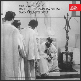 Vítězslav Nezval - Dnes Ještě Zapadá Slunce Nad Atlantidou - LP / Vinyl