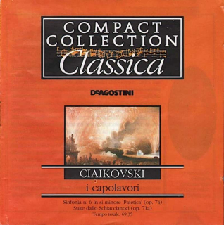 Pyotr Ilyich Tchaikovsky - I Capolavori: Sinfonia N. 6 In Si Minore 'Patetica' (Op. 74) / Suite Dallo Schiaccianoci (Op. 71a) - CD