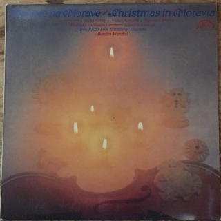 Bohdan Warchal, Brněnský rozhlasový orchestr lidových nástrojů - Vánoce Na Moravě / Christmas In Moravia - LP / Vinyl