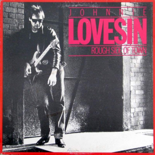 Johnny Lovesin - Rough Side Of Town - LP / Vinyl