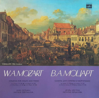 Wolfgang Amadeus Mozart, Igor Oistrach, Natalia Zertsalova - Sonatas For Violin And Piano In C Major KV 296, In G Major, KV 301, In E Flat Major, KV 302, In C Major, KV 303 - LP / Vinyl