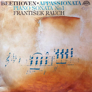 Ludwig van Beethoven, František Rauch - Appassionata / Piano Sonata Nos. 1 - LP / Vinyl