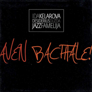 Ida Kelarová, Desiderius Dužda, Jazz Famelija - Aven Bachtale! - CD