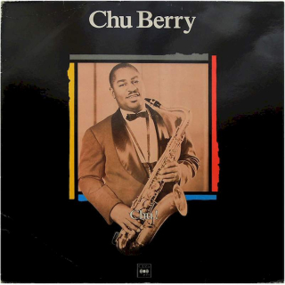 Chu Berry And His Stompy Stevedores - "Chu" - LP / Vinyl