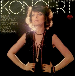 Irena Jarocka & Orchestr Karla Vágnera - Koncert - LP / Vinyl