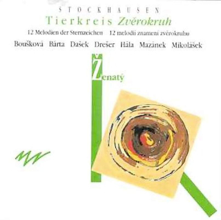 Karlheinz Stockhausen, Ivan Ženatý - Tierkreis / Zvěrokruh - CD