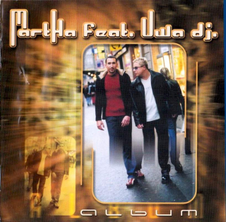 MartHa Feat. Uwa Dj - Album - CD