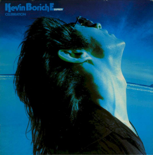 Kevin Borich Express - Celebration! - LP / Vinyl