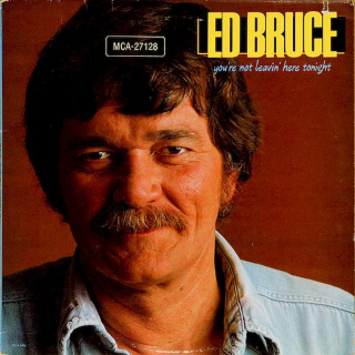 Ed Bruce - You're Not Leavin' Here Tonight - LP / Vinyl