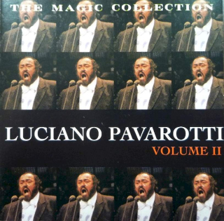 Luciano Pavarotti - The Magic Collection - Luciano Pavarotti Volume II - CD