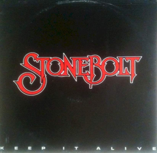Stonebolt - Keep It Alive - LP / Vinyl