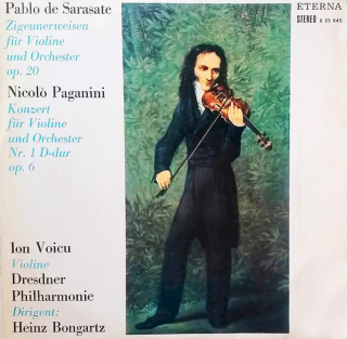 Pablo de Sarasate / Niccol? Paganini, Ion Voicu, Dresdner Philharmonie, Heinz Bongartz - Zigeunerweisen Für Violine Und Orchester Op. 20 / Konzert Für Violine Und Orchester Nr. 1 D-dur Op. 6 - LP / Vinyl