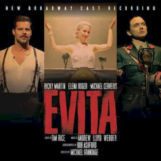 Andrew Lloyd Webber, Ricky Martin, Elena Roger, Michael Cerveris - Evita (New Broadway Cast Recording) - CD