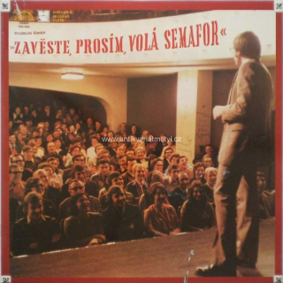 Miloslav Šimek - Zavěste, Prosím, Volá Semafor - LP / Vinyl