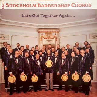 Stockholm Barbershop Chorus - Let's Get Together Again - LP / Vinyl