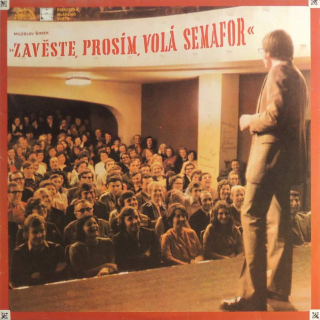 Miloslav Šimek - Zavěste, Prosím, Volá Semafor - LP / Vinyl