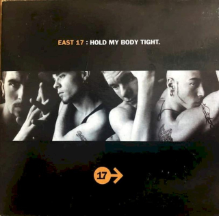 East 17 - Hold My Body Tight - CD single
