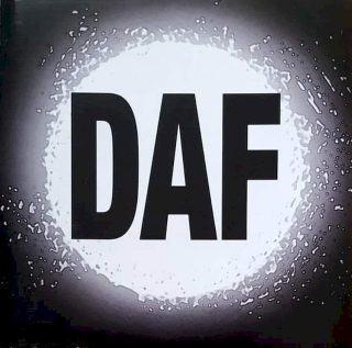 Deutsch Amerikanische Freundschaft - Das Beste Von DAF - Deutsch Amerikanischen Freundschaft - CD