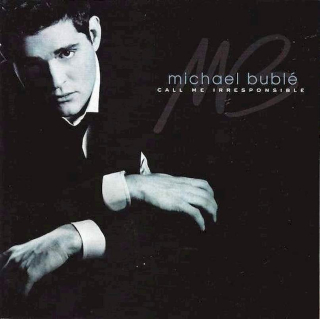 Michael Bublé - Call Me Irresponsible - CD