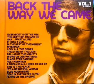 Noel Gallagher's High Flying Birds - Back The Way We Came: Vol. 1 (2011 - 2021) - CD