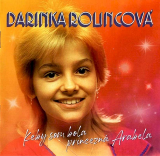 Darina Rolincová - Keby Som Bola Princezná Arabela - CD