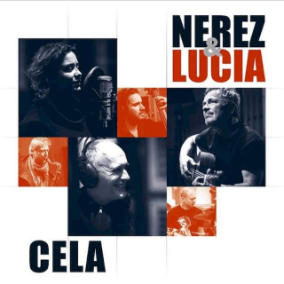 Nerez & Lucia - Cela - CD