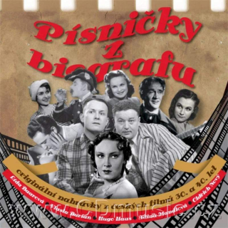 Various - Písničky Z Biografu - Originální Nahrávky Z Českých Filmů 30. A 40. Let - CD