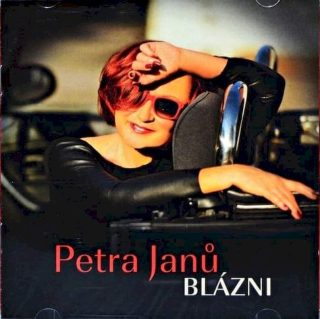 Petra Janů - Blázni - CD