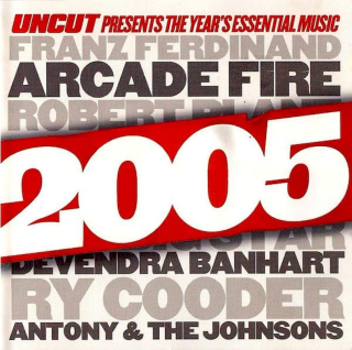 Various - 2005 (Uncut Presents The Year's Essential Music) - CD