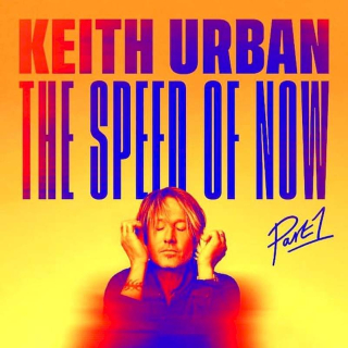 Keith Urban - The Speed Of Now: Part 1 - CD