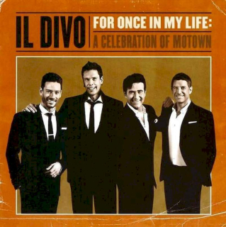 Il Divo - For Once In My Life: A Celebration Of Motown - CD