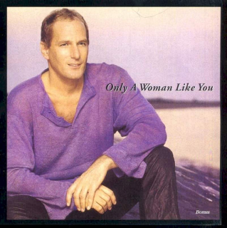 Michael Bolton - Only A Woman Like You - CD