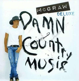 Tim McGraw - Damn Country Music - CD