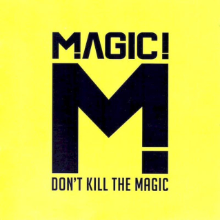 MAGIC! - Don't Kill The Magic - CD