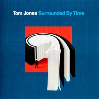 Tom Jones - Surrounded By Time - CD