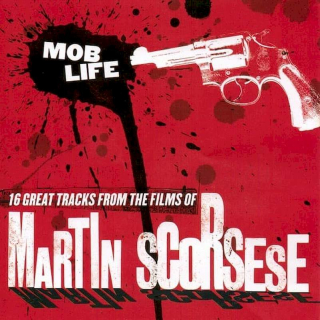 Various - Mob Life (16 Great Tracks From The Films Of Martin Scorsese) - CD
