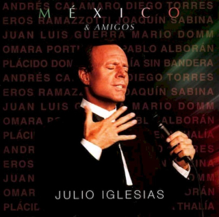 Julio Iglesias - México & Amigos - CD