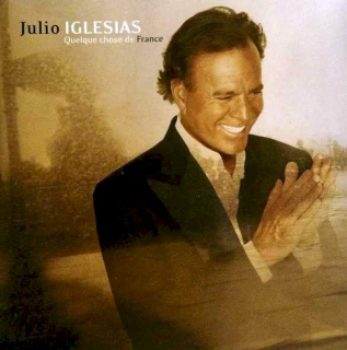 Julio Iglesias - Quelque Chose De France - CD