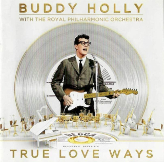 Buddy Holly With The Royal Philharmonic Orchestra - True Love Ways - CD