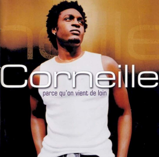 Corneille - Parce Qu'On Vient De Loin - CD