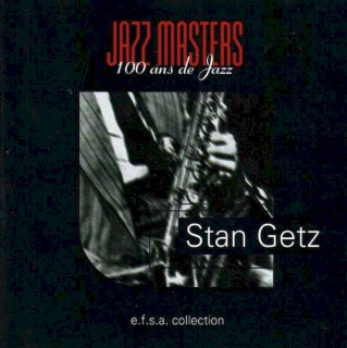 Stan Getz - Jazz Masters (100 Ans De Jazz) - CD