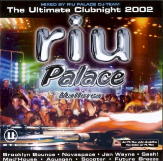 Various - Riu Palace Mallorca - The Ultimate Clubnight 2002 - CD
