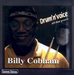 Billy Cobham - Drum 'n' Voice - All that Groove  - CD