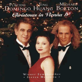 Placido Domingo, Ying Huang, Michael Bolton - Christmas In Vienna IV - CD