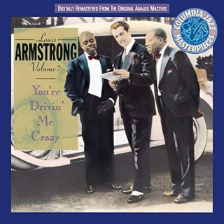 Louis Armstrong - Volume 7 - You're Drivin' Me Crazy (1930-1931) - CD