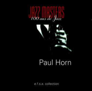 Paul Horn - Jazz Masters (100 Ans De Jazz) - CD