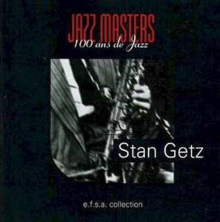 Stan Getz - Jazz Masters (100 Ans De Jazz) - CD