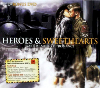 Various - Heroes & Sweethearts: Wartime Songs Of Romance - CD + DVD
