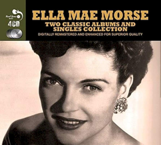 Ella Mae Morse - Two Classic Albums And Singles Collection - CD